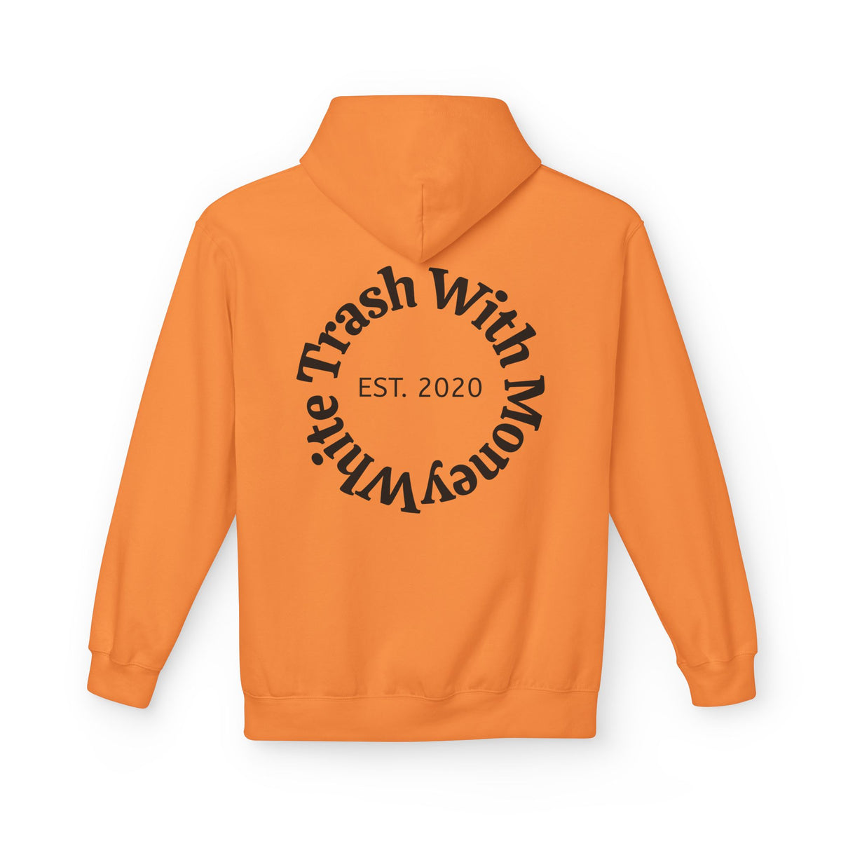 White Trash With Money Hoodie — Circular Back Logo, Est. 2020