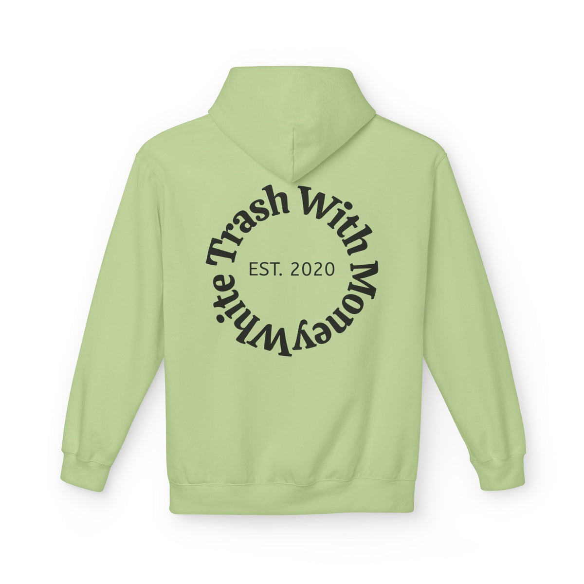 White Trash With Money Hoodie — Circular Back Logo, Est. 2020