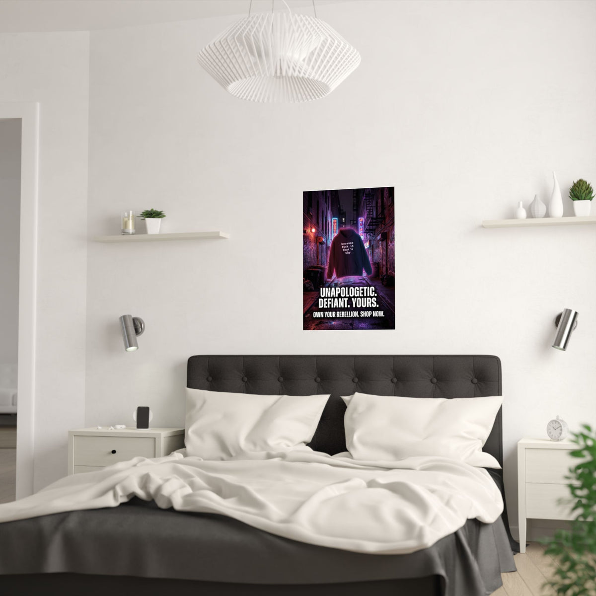 "Unapologetic. Defiant. Yours." - Wall Art