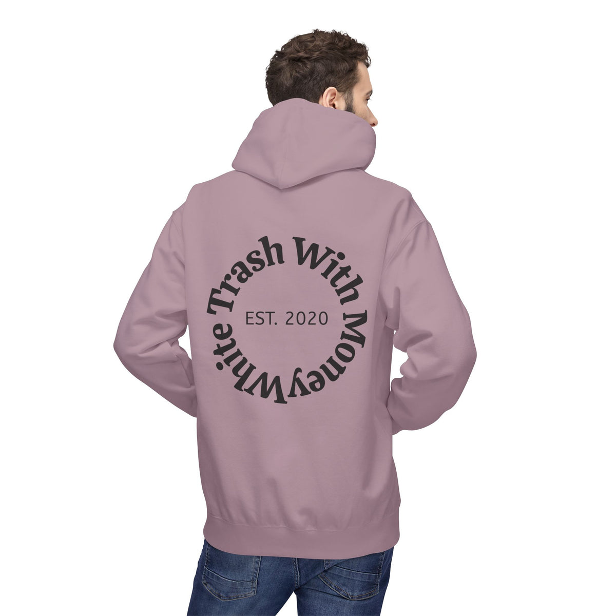 White Trash With Money Hoodie — Circular Back Logo, Est. 2020