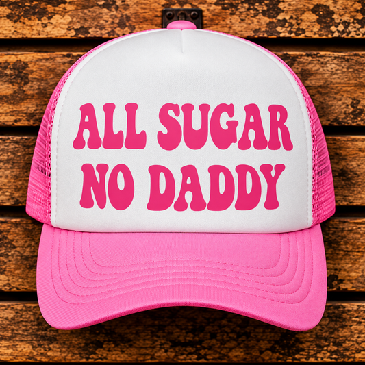 ALL SUGAR NO DADDY