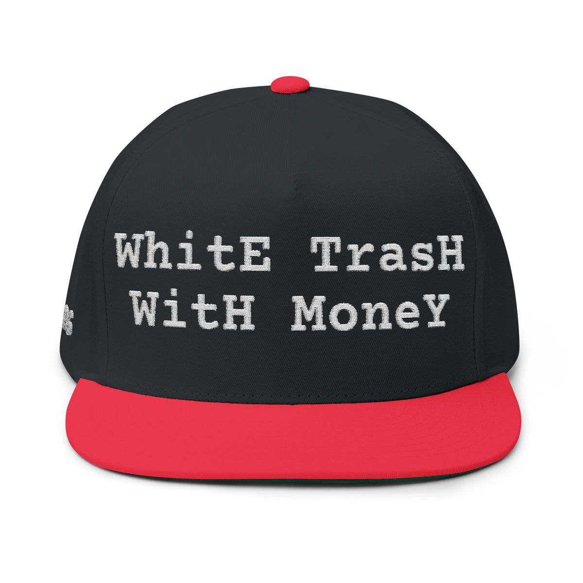 2026 White Trash With Money Flat Bill Cap - EMBROIDERED